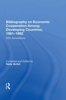 Bibliography On Economic Cooperation Among Developing Countries, 1981-1982 : With Annotations