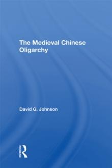 Medieval Chinese Oliogar