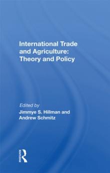 International Trade And Agriculture: Theory And Policy