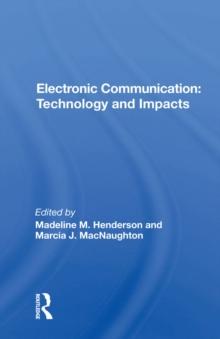 Electronic Communication : Technology And Impacts