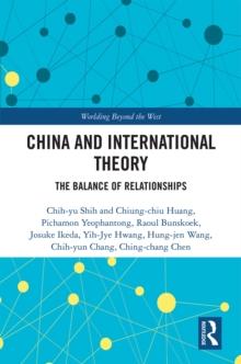 China and International Theory : The Balance of Relationships