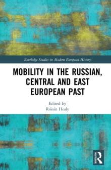 Mobility in the Russian, Central and East European Past