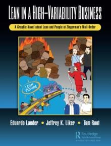 Lean in a High-Variability Business : A Graphic Novel about Lean and People at Zingermans Mail Order