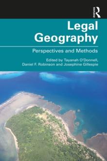 Legal Geography : Perspectives and Methods