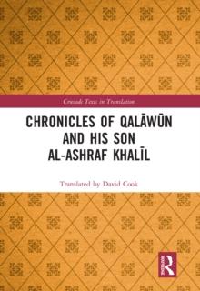 Chronicles of Qalawun and his son al-Ashraf Khalil