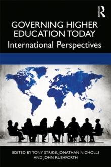 Governing Higher Education Today : International Perspectives