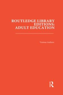 Routledge Library Editions: Adult Education