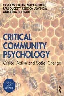 Critical Community Psychology : Critical Action and Social Change