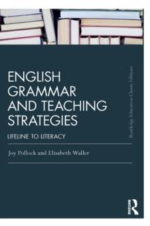 English Grammar and Teaching Strategies : Lifeline to Literacy