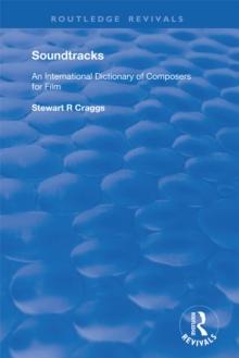 Soundtracks : International Dictionary of Composers of Music for Film