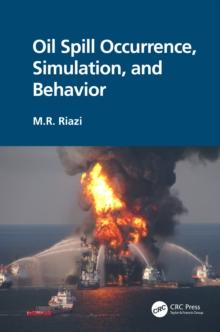 Oil Spill Occurrence, Simulation, and Behavior