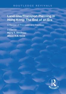 Land-use/Transport Planning in Hong Kong : A Review of Principles and Practices