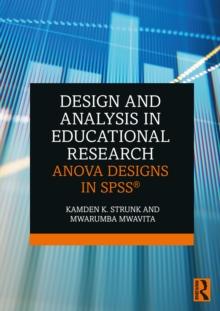 Design and Analysis in Educational Research : ANOVA Designs in SPSS(R)