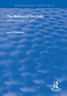 The Welfare of the Child : The Principle and the Law