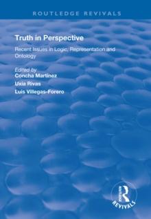 Truth in Perspective : Recent Issues in Logic, Representation and Ontology