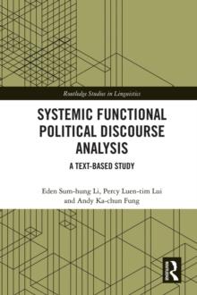 Systemic Functional Political Discourse Analysis : A Text-based Study