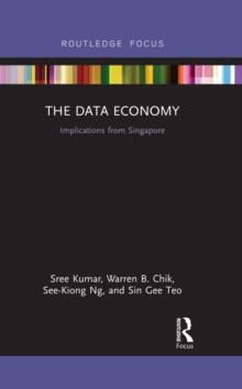 The Data Economy : Implications from Singapore