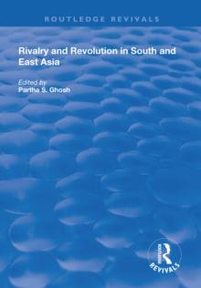 Rivalry and Revolution in South and East Asia