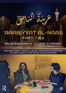 'Arabiyyat al-Naas (Part Two) : An Intermediate Course in Arabic