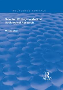 Selected Writings in Medical Sociological Research