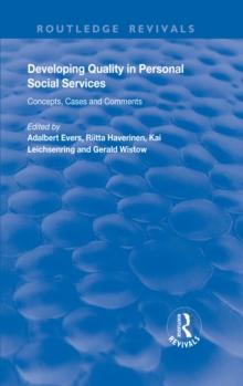 Developing Quality in Personal Social Services : Concepts, Cases and Comments