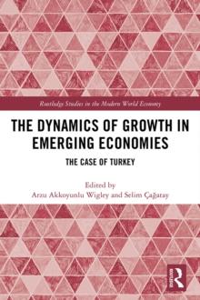 The Dynamics of Growth in Emerging Economies : The Case of Turkey