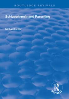 Schizophrenia and Parenting