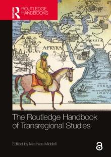 The Routledge Handbook of Transregional Studies