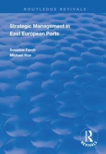 Strategic Management in East European Ports