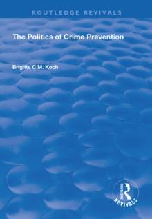 The Politics of Crime Prevention