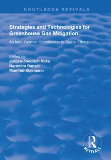 Strategies and Technologies for Greenhouse Gas Mitigation : An Indo-German Contribution to Global Efforts