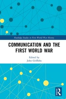 Communication and the First World War