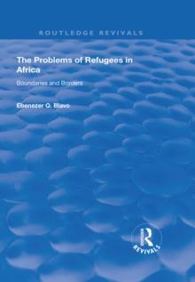 The Problems of Refugees in Africa : Boundaries and Borders