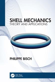 Shell Mechanics : Theory and Applications