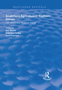 Small Farm Agriculture in Southern Europe : CAP Reform and Structural Change