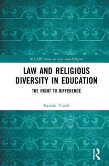 Law and Religious Diversity in Education : The Right to Difference