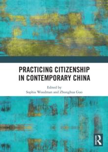 Practicing Citizenship in Contemporary China