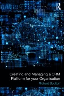 Creating and Managing a CRM Platform for your Organisation