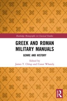 Greek and Roman Military Manuals : Genre and History