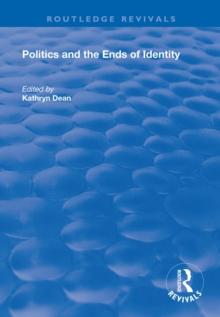 Politics and the Ends of Identity