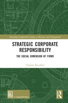 Strategic Corporate Responsibility : The Social Dimension of Firms