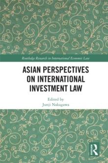 Asian Perspectives on International Investment Law