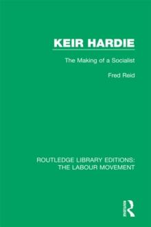 Keir Hardie : The Making of a Socialist