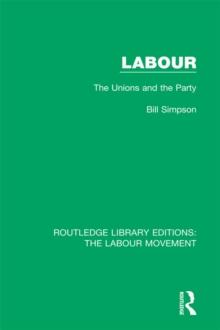 Labour : The Unions and the Party