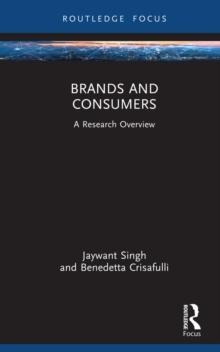 Brands and Consumers : A Research Overview