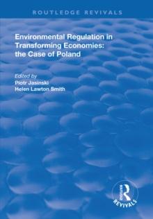 Environmental Regulation in Transforming Economies: The Case of Poland