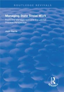 Managing State Social Work : Front-Line Management and the Labour Process Perspective