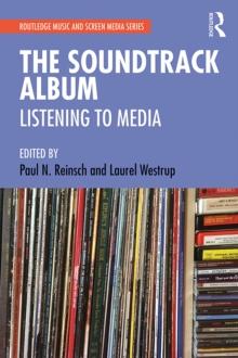 The Soundtrack Album : Listening to Media