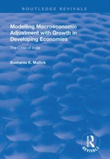 Modelling Macroeconomic Adjustment with Growth in Developing Economies : The Case of India