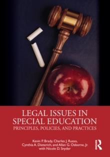 Legal Issues in Special Education : Principles, Policies, and Practices